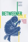 Betweener Talk