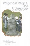 Indigenous Peoples and Archaeology in Latin America