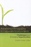 Advancing Ethnography in Corporate Environments