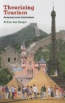 Theorizing Tourism