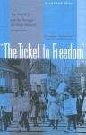 Ticket to Freedom