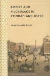 Empire and Pilgrimage in Conrad and Joyce
