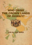 Who Owns the Crown Lands of Hawai'i?
