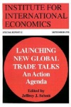 Launching New Global Trade Talks – An Action Agenda