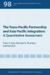 Trans–Pacific Partnership and Asia–Pacific Integration – A Quantitative Assessment