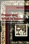 Preserving What Is Valued