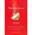 Smokeless Sugar