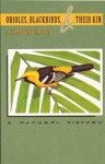 Orioles, Blackbirds, and Their Kin