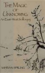 Magic of Unknowing