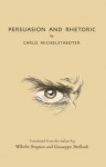 Persuasion and Rhetoric