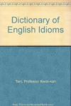 Cassell Dictionary of English Idioms