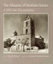 Missions of Northern Sonora