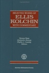 Selected Works of Ellis Kolchin with Commentary