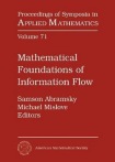 Mathematical Foundations of Information Flow