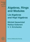Algebras, Rings and Modules