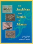 Amphibians and Reptiles of Arkansas