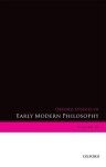 Oxford Studies in Early Modern Philosophy Volume VI