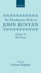 Miscellaneous Works of John Bunyan: Volume VI: The Poems