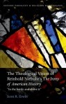 Theological Vision of Reinhold Niebuhr's "The Irony of American History"