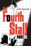 Fourth Stall Part III