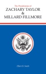 Presidencies of Zachary Taylor and Millard Fillmore