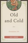 Old and Cold