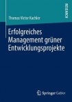 Erfolgreiches Management gruner Entwicklungsprojekte