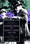 Complete Correspondence of Sigmund Freud and Ernest Jones, 1908–1939