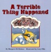 Terrible Thing Happened