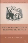 Popular Medievalism in Romantic-Era Britain