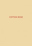 Jitka Hanzlova: Cotton Rose