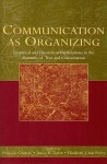 Communication as Organizing