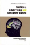 Emotions, Advertising & Consumer Choice