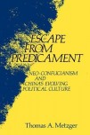 Escape from Predicament