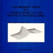 Introduction To Semiconductor Device Modelling