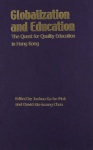 Globalization and Education – The Quest for Quality Education in Hong Kong