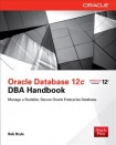 Oracle Database 12c DBA Handbook
