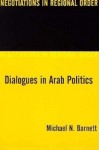 Dialogues in Arab Politics