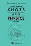 Knots And Physics (Fourth Edition)
