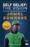 Self Belief: The Vision