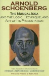 Musical Idea and the Logic, Technique, and Art of Its Presentation, New Paperback English Edition