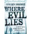 Where Evil Lies