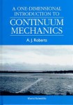 One-dimensional Introduction To Continuum Mechanics, A