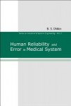 Human Reliability And Error In Medical System