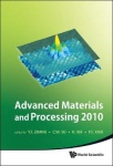 Advanced Materials And Processing 2010 - Proceedings Of The 6th International Conference On Icamp