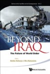 Beyond Iraq: The Future Of World Order