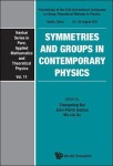 Symmetries And Groups In Contemporary Physics - Proceedings Of The Xxix International Colloquium On Group-theoretical Methods In Physics