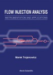 Flow Injection Analysis: Instrumentation And Applications