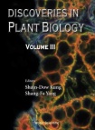 Discoveries In Plant Biology (Volume Iii)