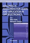 Advances In Semiconductor Lasers And Applications To Optoelectronics (Ijhses Vol. 9 No. 4)